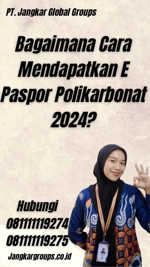 Bagaimana Cara Mendapatkan E Paspor Polikarbonat 2024?