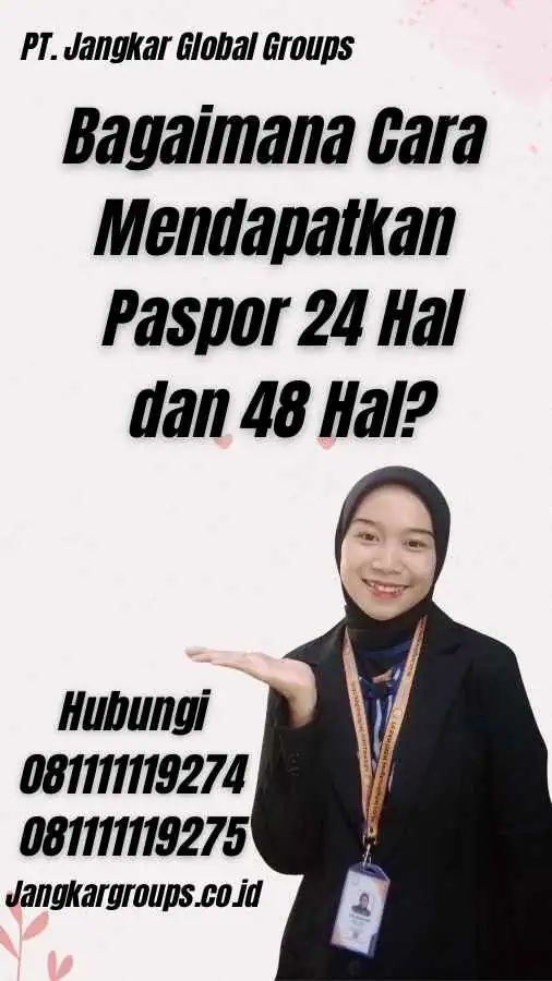 Bagaimana Cara Mendapatkan Paspor 24 Hal dan 48 Hal?