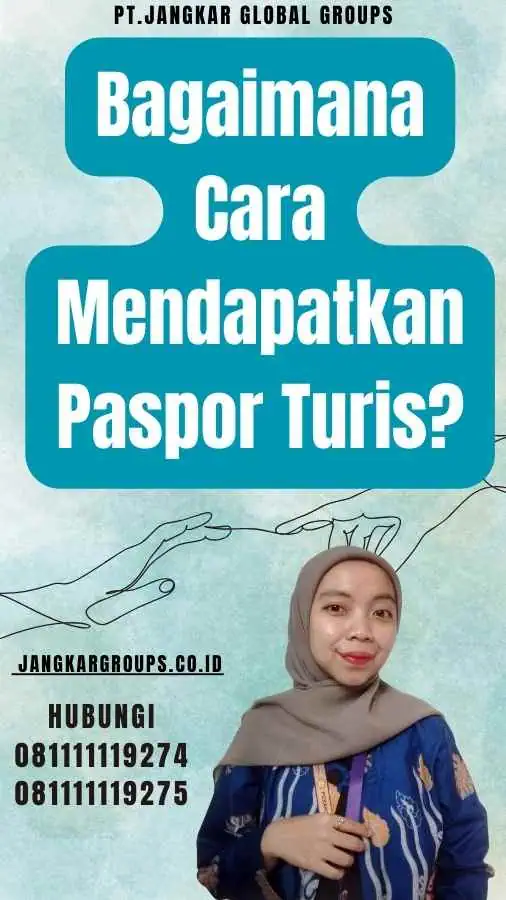 Bagaimana Cara Mendapatkan Paspor Turis