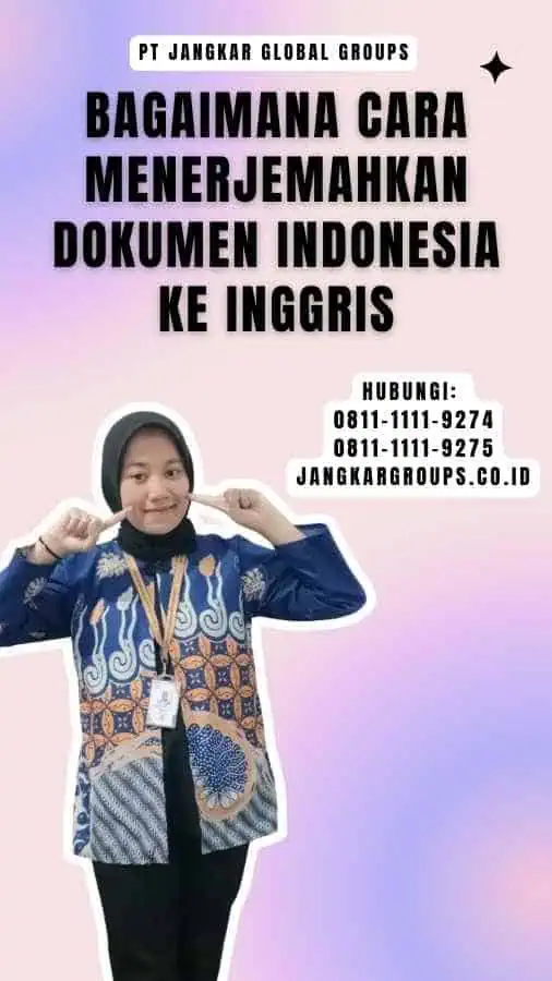 Bagaimana Cara Menerjemahkan Dokumen Indonesia ke Inggris