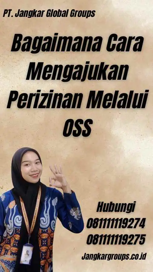 Bagaimana Cara Mengajukan Perizinan Melalui OSS