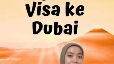 Bagaimana Cara Mengajukan Visa ke Dubai