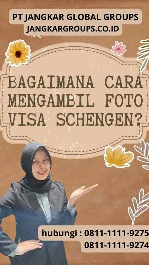 Bagaimana Cara Mengambil Foto Visa Schengen?