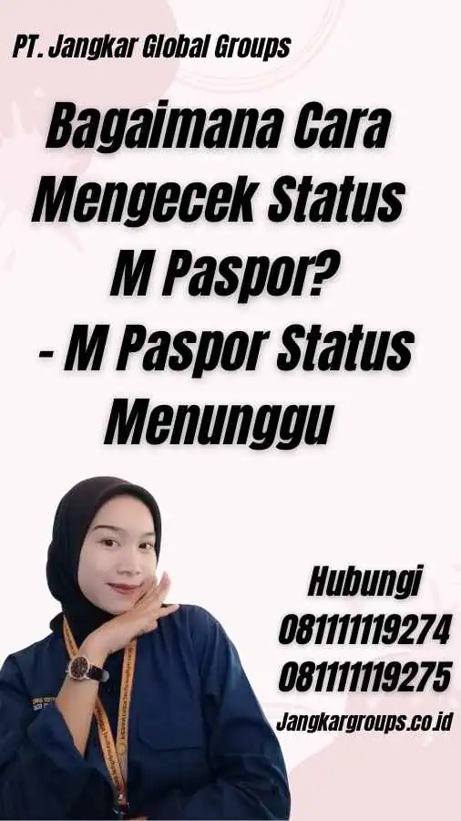 Bagaimana Cara Mengecek Status M Paspor? - M Paspor Status Menunggu