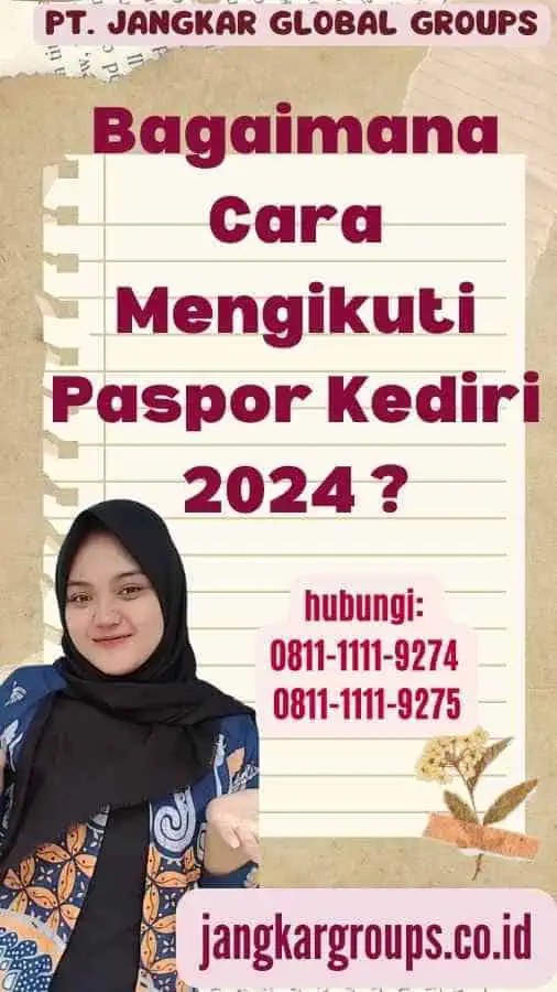 Bagaimana Cara Mengikuti Paspor Kediri 2024