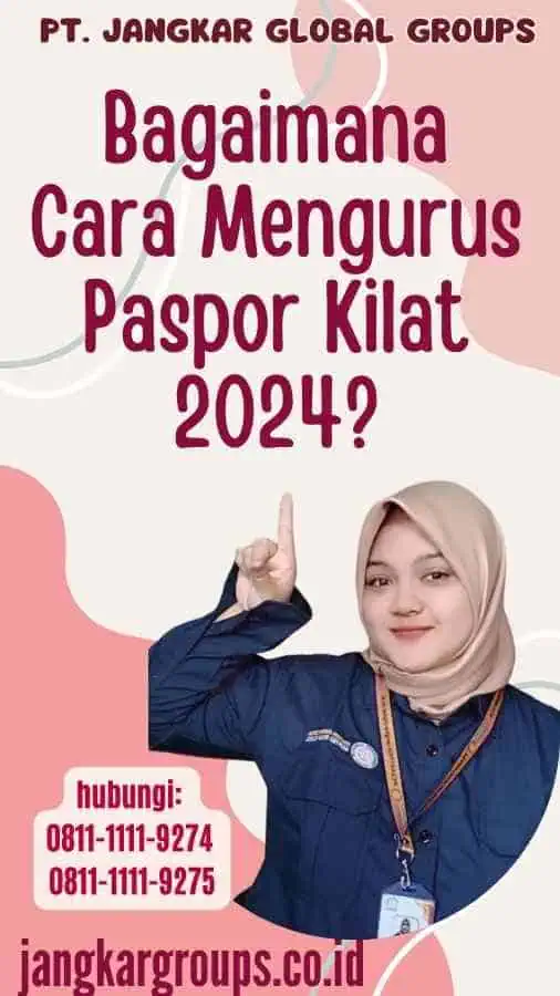 Bagaimana Cara Mengurus Paspor Kilat 2024