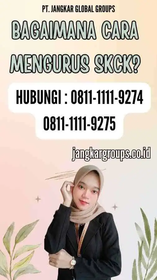 Bagaimana Cara Mengurus SKCK