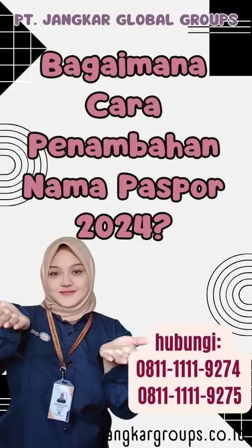 Bagaimana Cara Penambahan Nama Paspor 2024