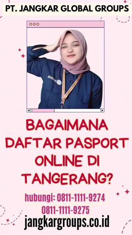 Bagaimana Daftar Pasport Online di Tangerang