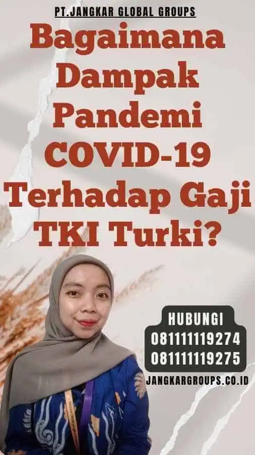 Bagaimana Dampak Pandemi COVID-19 Terhadap Gaji TKI Turki