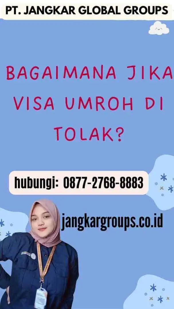 Bagaimana Jika Visa Umroh Di tolak