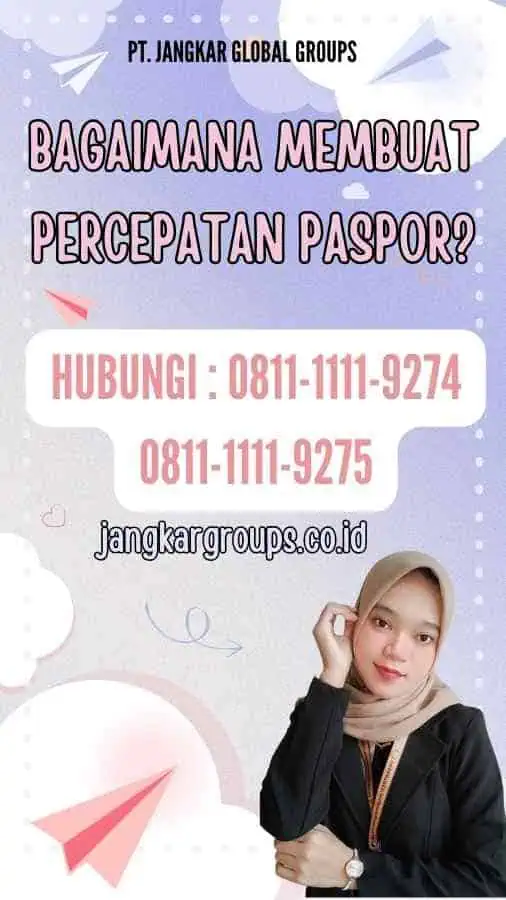 Bagaimana Membuat Percepatan Paspor