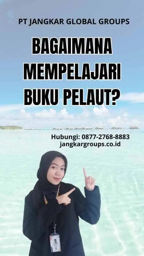 Bagaimana Mempelajari Buku Pelaut?