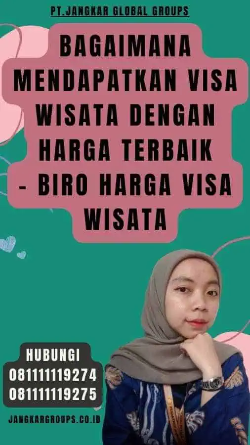 Bagaimana Mendapatkan Visa Wisata dengan Harga Terbaik - Biro Harga Visa Wisata