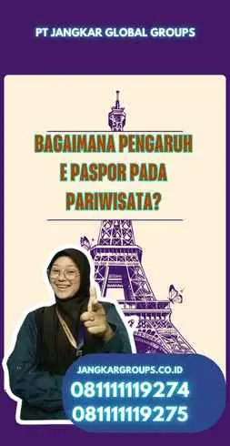 Bagaimana Pengaruh E Paspor pada Pariwisata?