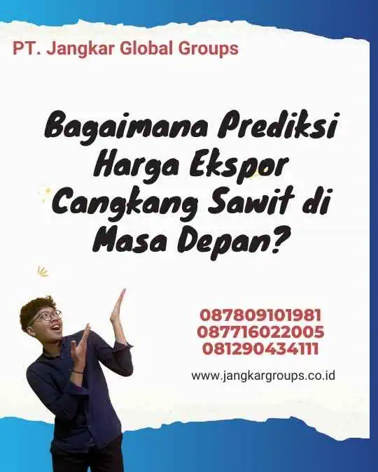 Bagaimana Prediksi Harga Ekspor Cangkang Sawit di Masa Depan?