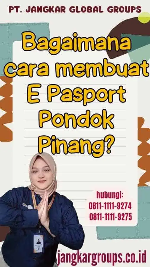 Bagaimana cara membuat E Pasport Pondok Pinang