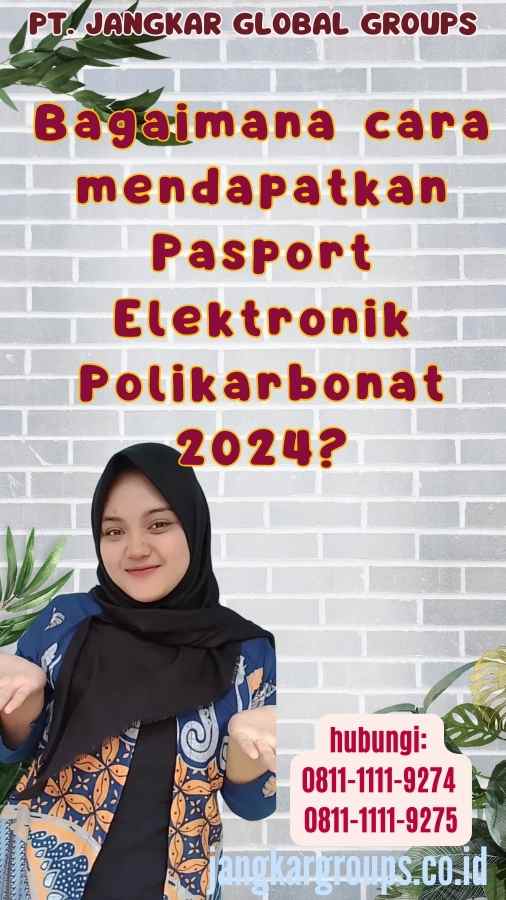 Bagaimana cara mendapatkan Pasport Elektronik Polikarbonat 2024