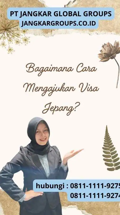 Bagaimana Cara Mengajukan Visa Jepang?