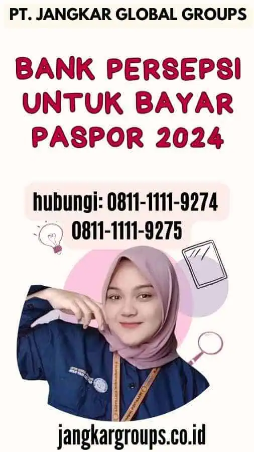 Bank Persepsi Untuk Bayar Paspor 2024