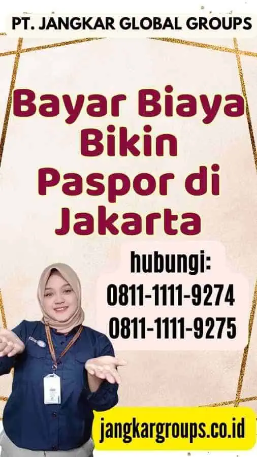 Bayar Biaya Bikin Paspor di Jakarta