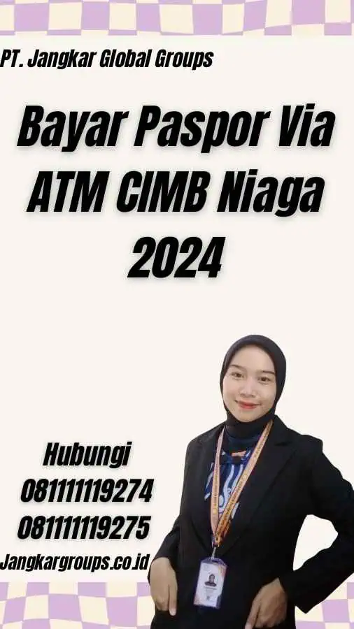 Bayar Paspor Via ATM CIMB Niaga 2024