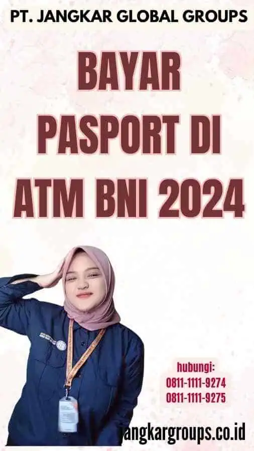 Bayar Pasport di ATM BNI 2024