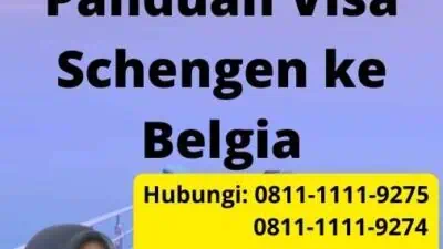 Belgium Visa Schengen: Panduan Visa Schengen ke Belgia