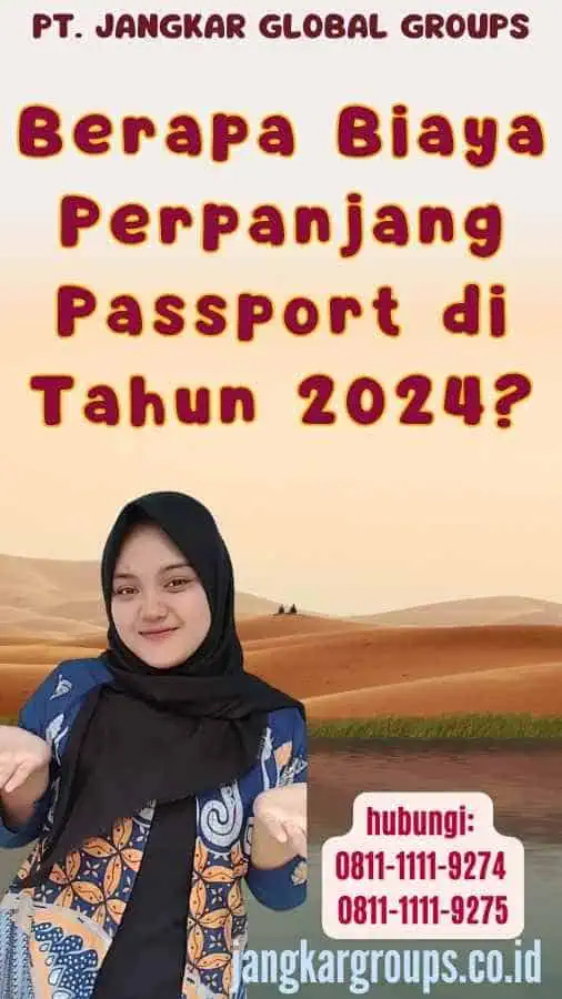 Berapa Biaya Perpanjang Passport di Tahun 2024