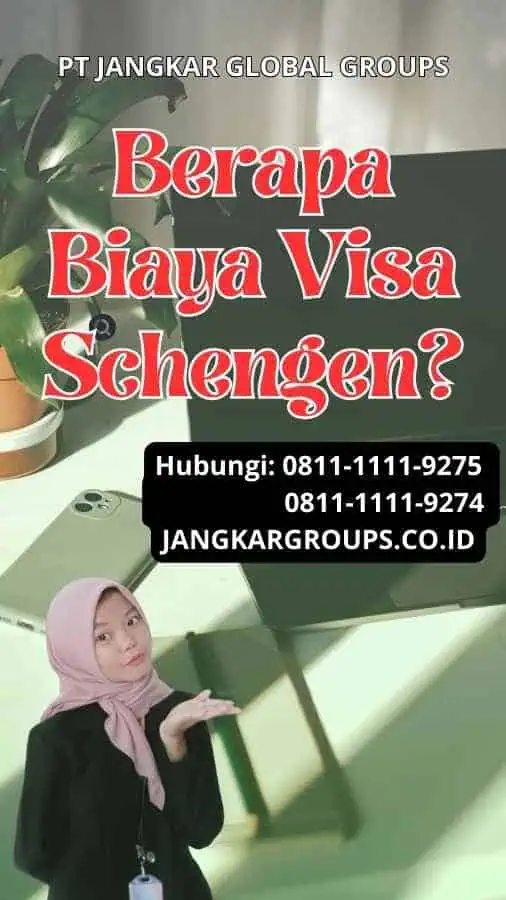 Berapa Biaya Visa Schengen - Visa Eropa Berapa Harganya