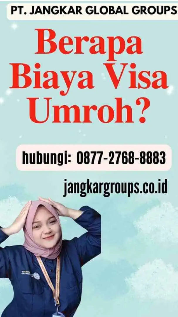 Berapa Biaya Visa Umroh