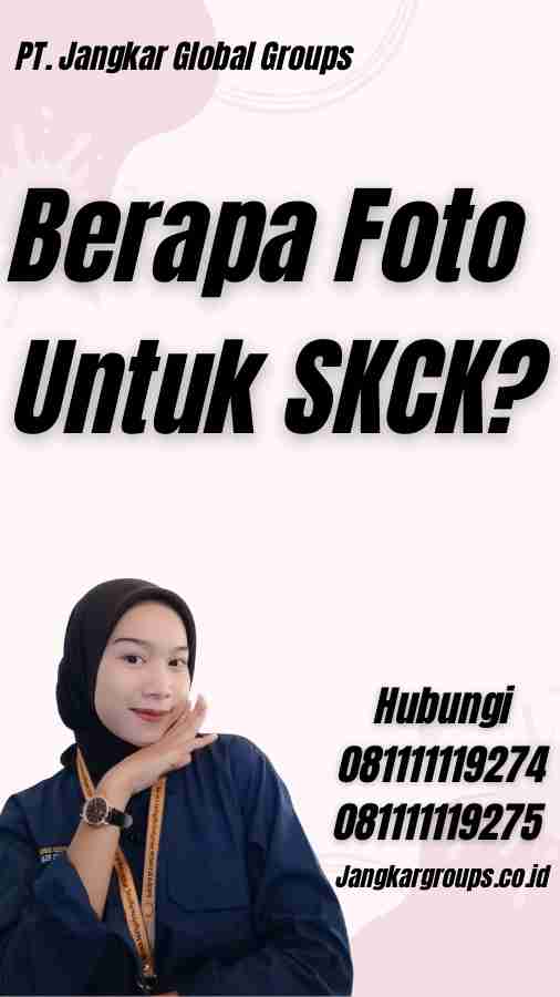 Berapa Foto Untuk SKCK?