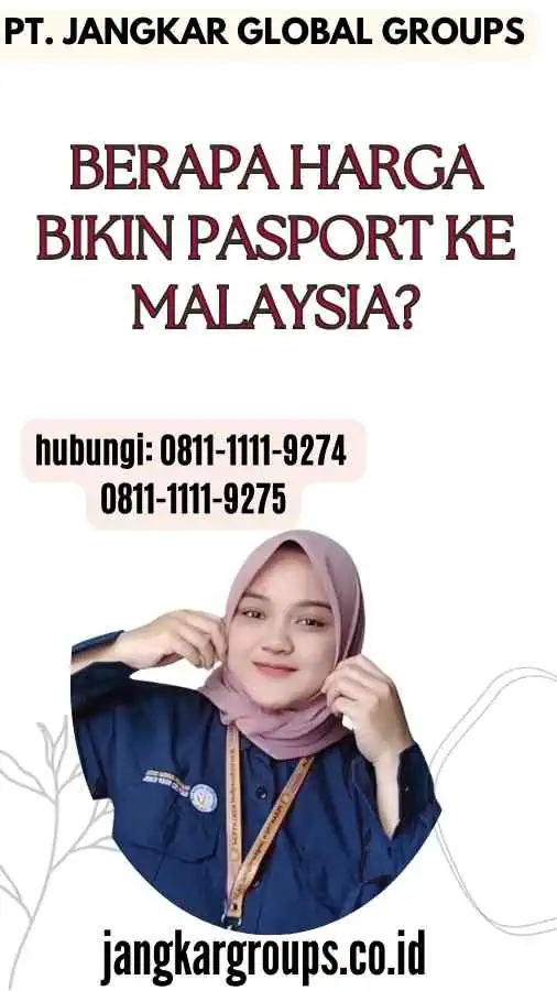 Berapa Harga Bikin Pasport Ke Malaysia