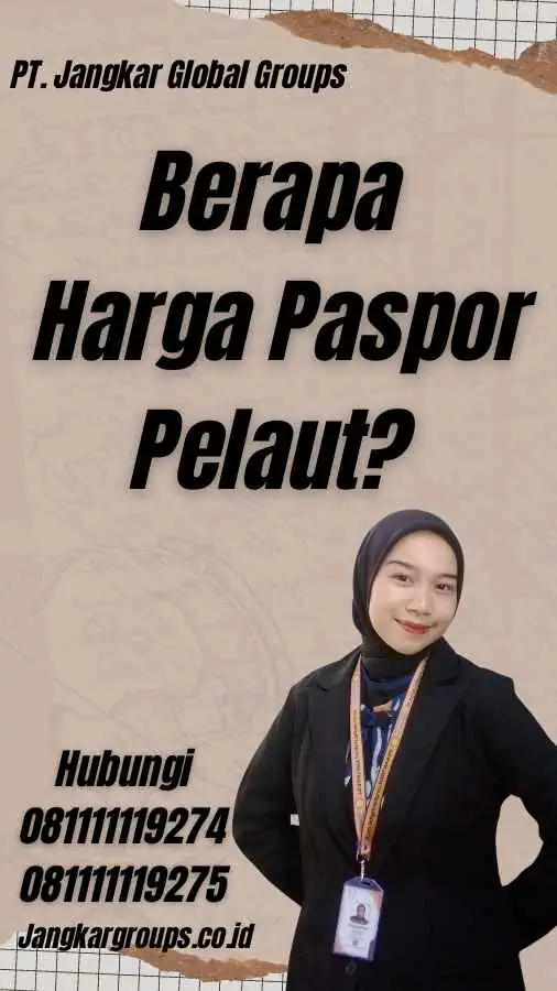 Berapa Harga Paspor Pelaut?