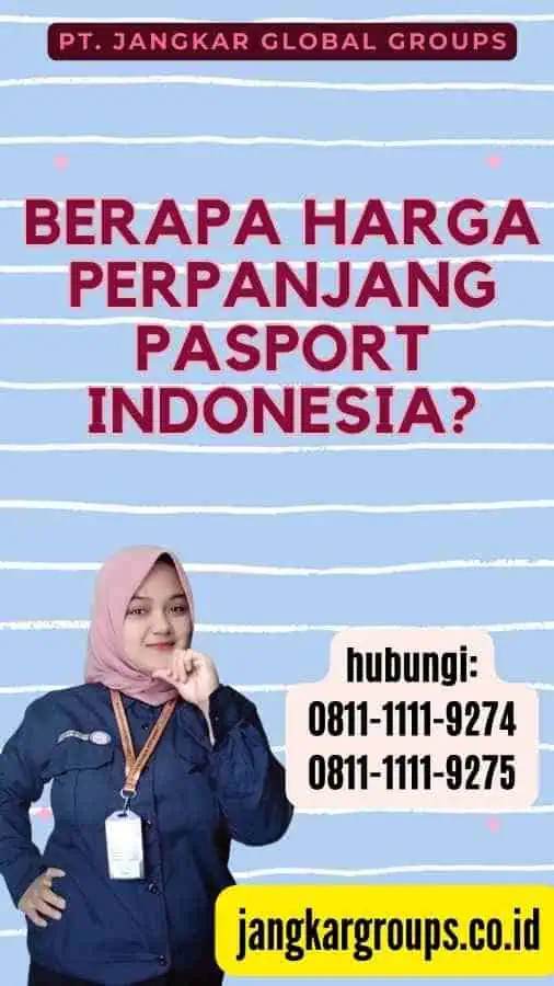 Berapa Harga Perpanjang Pasport Indonesia