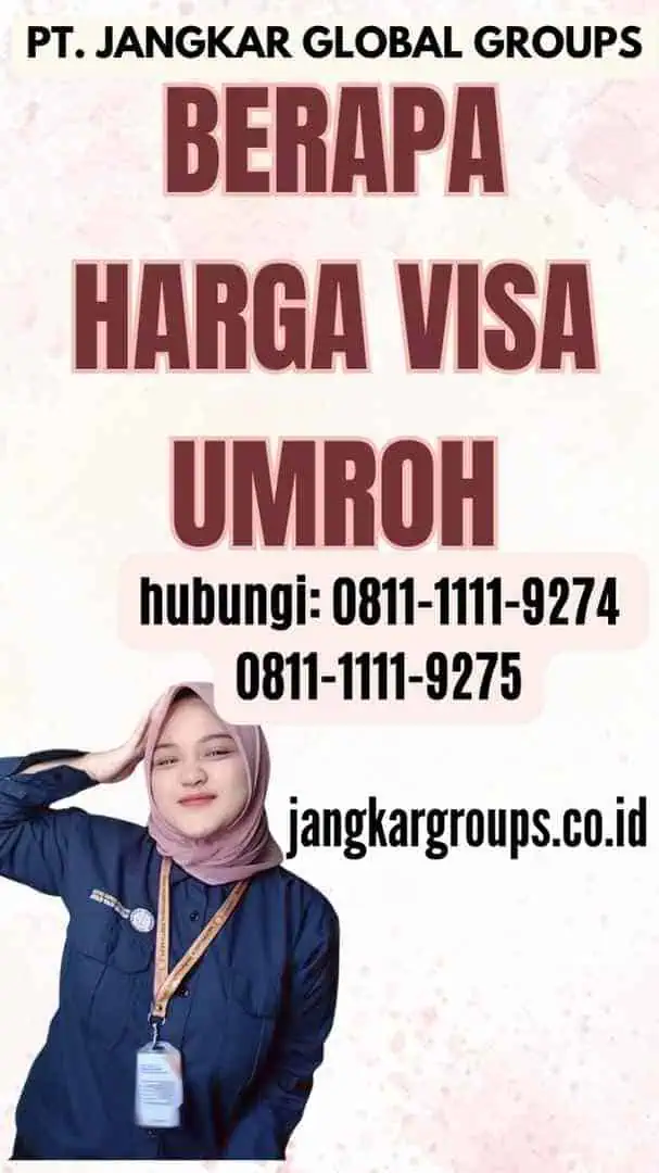 Berapa Harga Visa Umroh