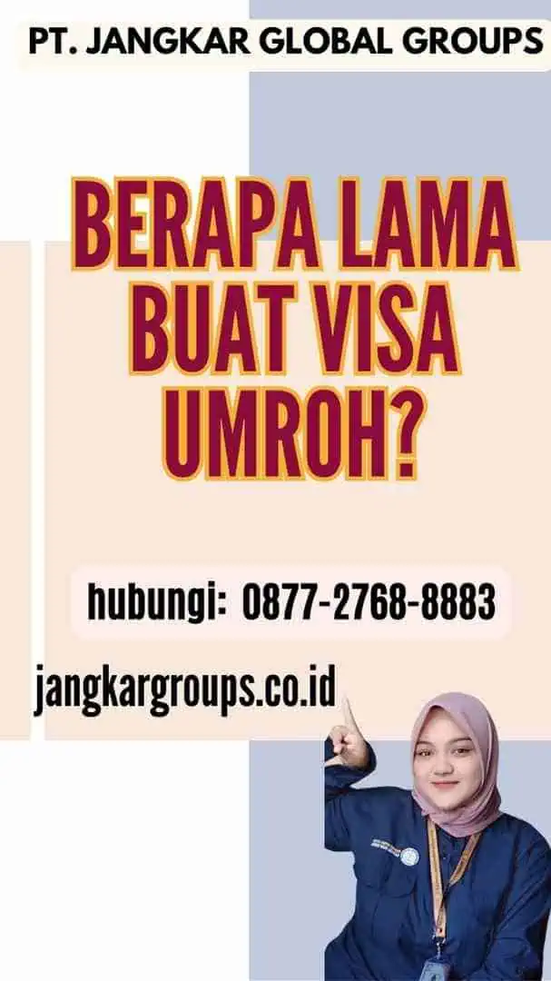 Berapa Lama Buat Visa Umroh