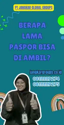 Berapa Lama Paspor Bisa Di ambil?