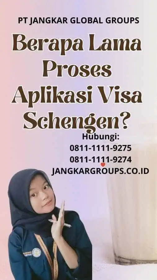 Berapa Lama Proses Aplikasi Visa Schengen - Visa Eropa Berapa Harganya