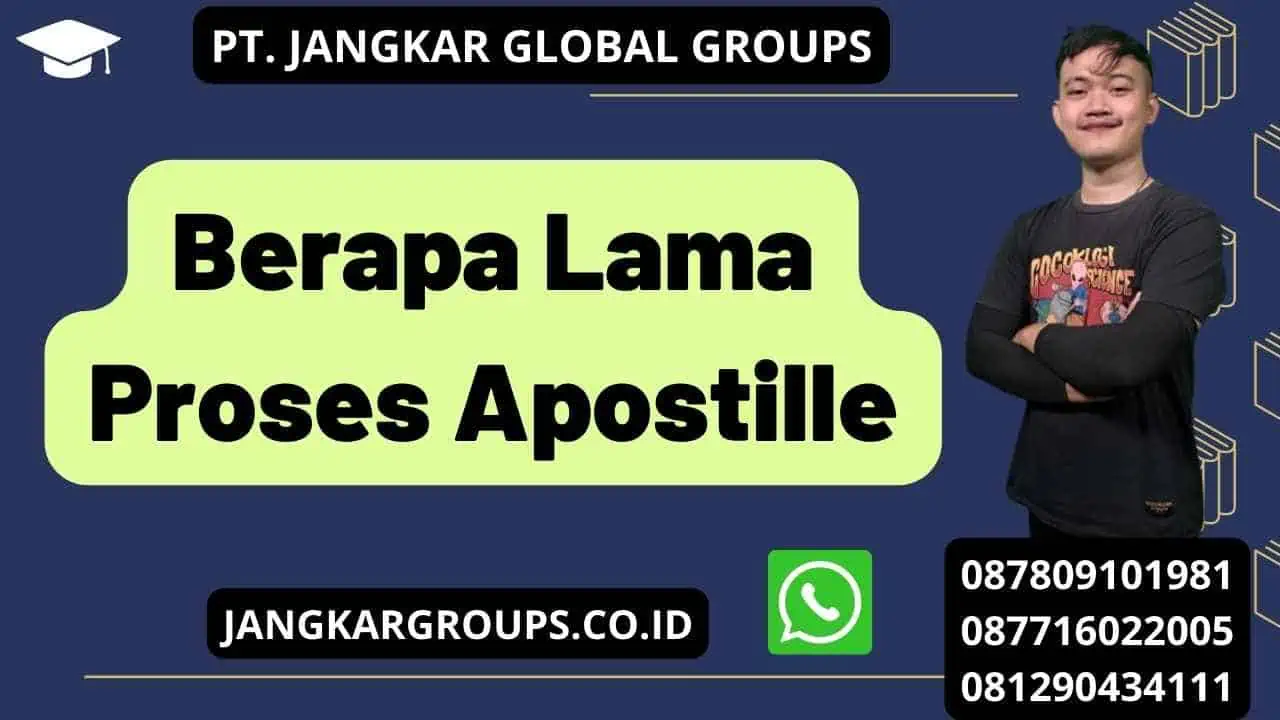 Berapa Lama Proses Apostille