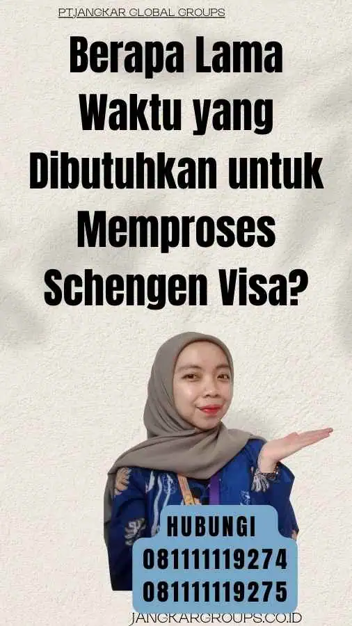 Berapa Lama Waktu yang Dibutuhkan untuk Memproses Schengen Visa