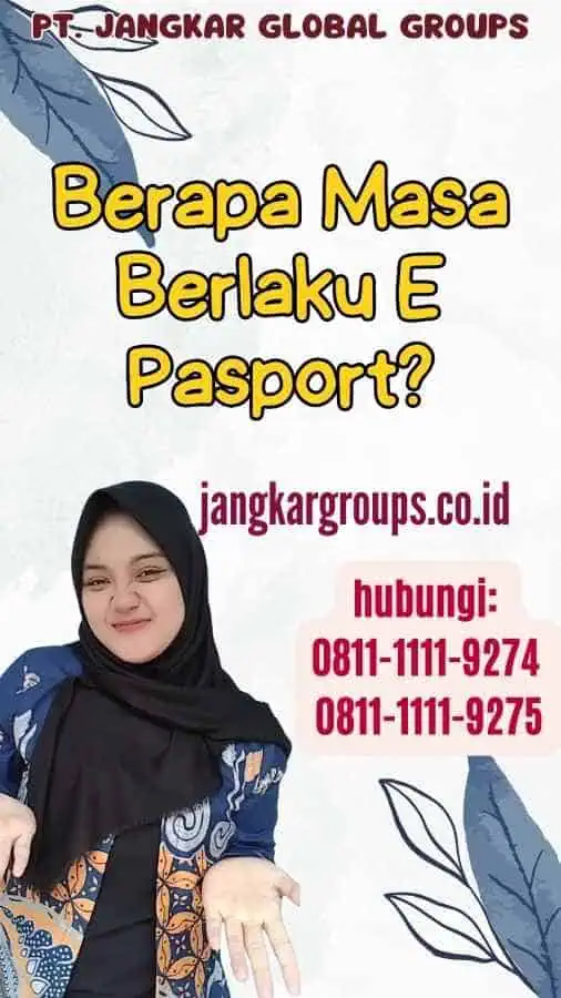 Berapa Masa Berlaku E Pasport