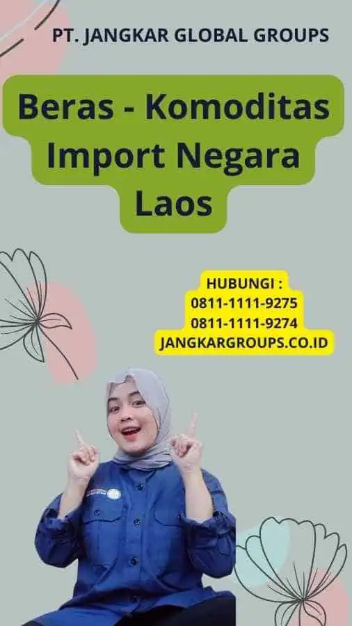 Beras - Komoditas Import Negara Laos