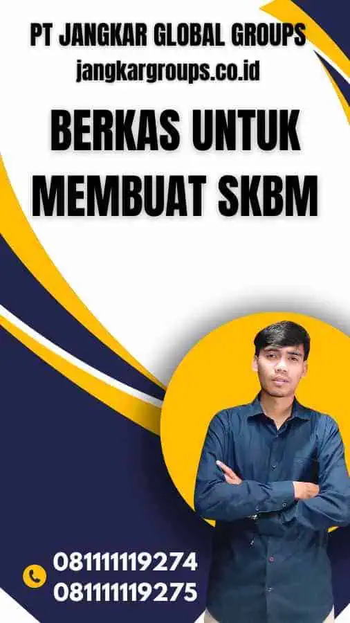 Berkas Untuk Membuat SKBM