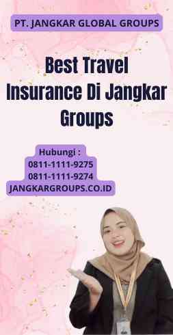 Best Travel Insurance Di Jangkar Groups