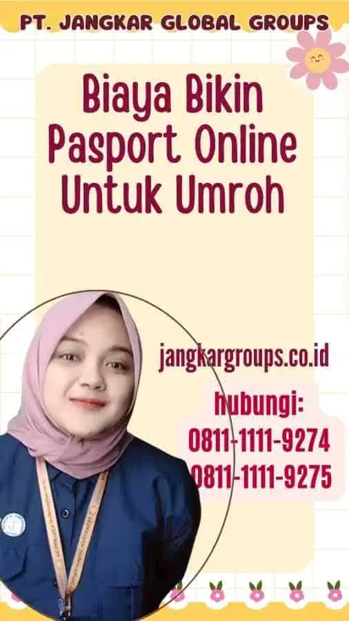 Biaya Bikin Pasport Online Untuk Umroh