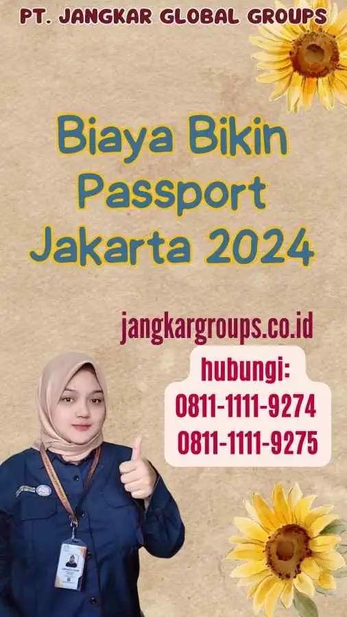 Biaya Bikin Passport Jakarta 2024