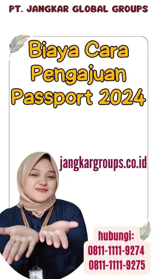 Biaya Cara Pengajuan Passport 2024