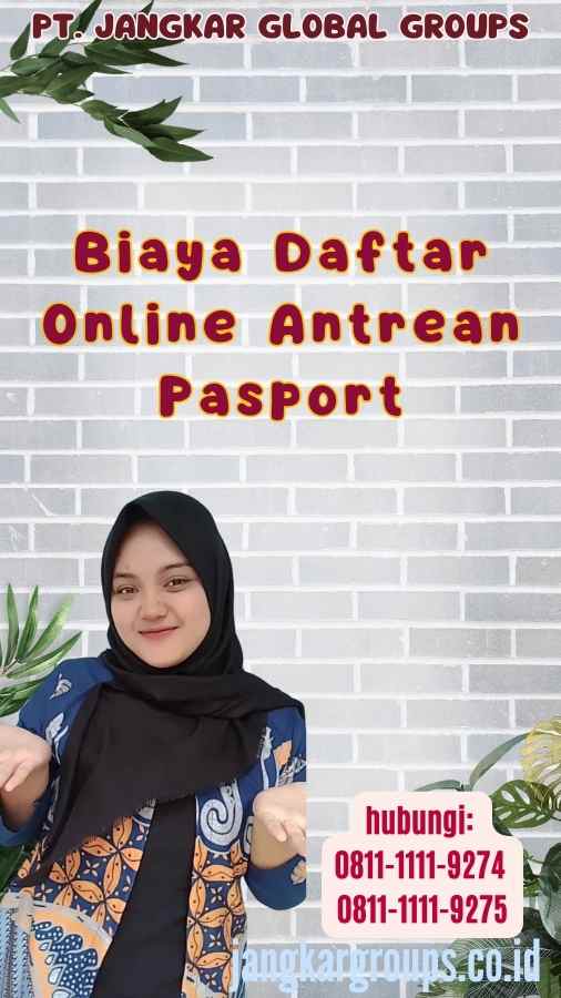 Biaya Daftar Online Antrean Pasport