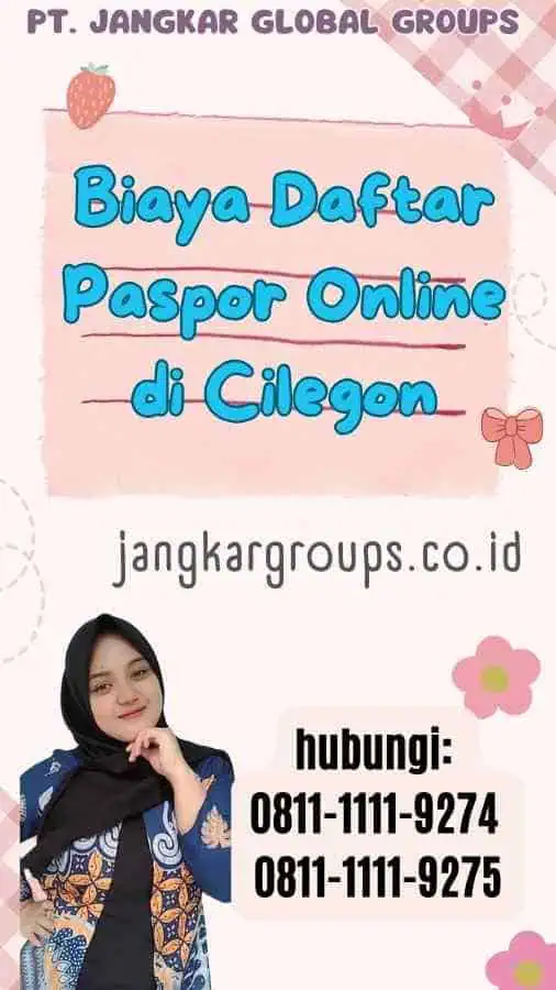 Biaya Daftar Paspor Online di Cilegon